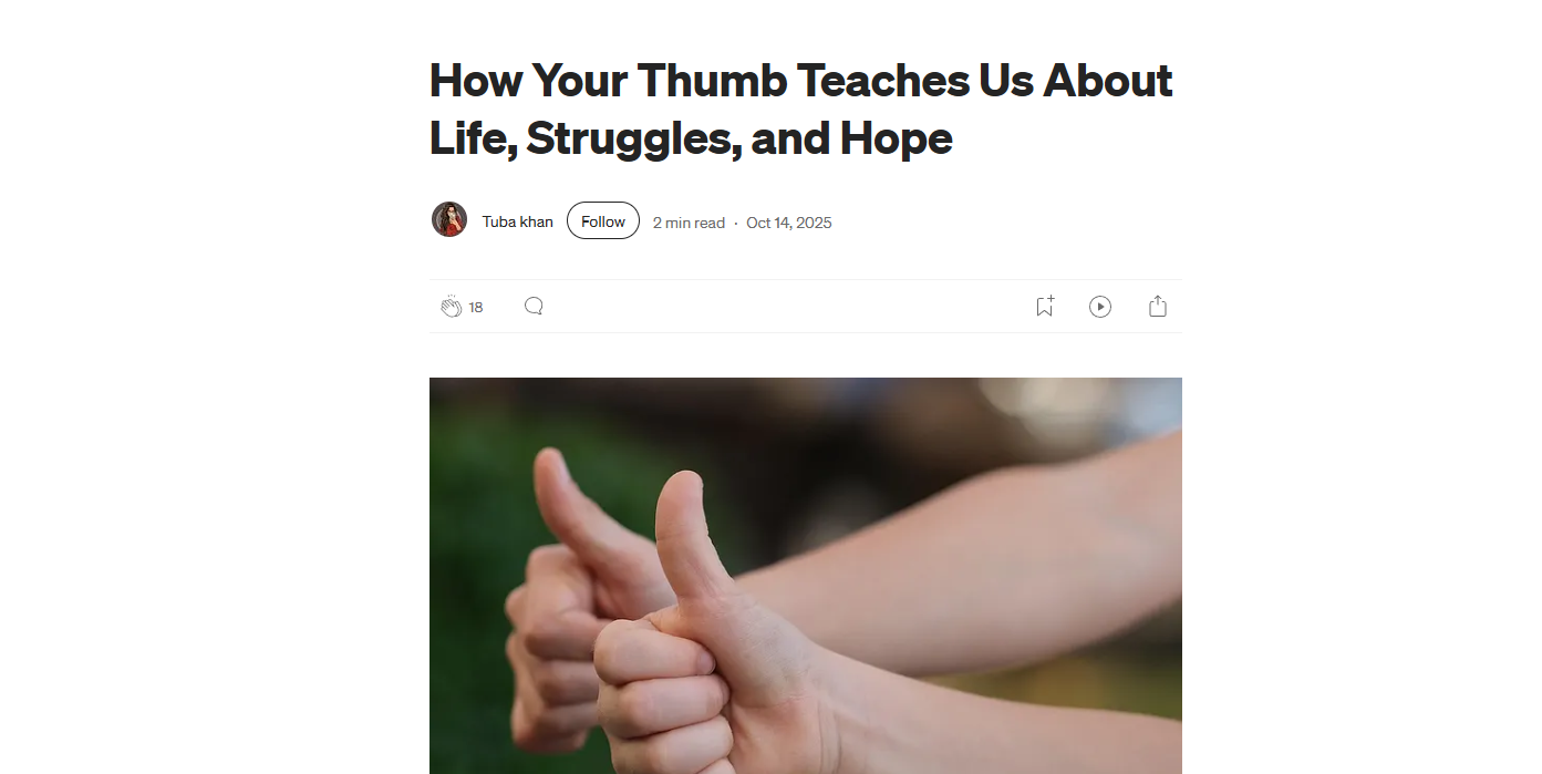 How Your Thumb Teaches Us About Life, Struggles and Hope